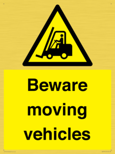 Beware moving vehicles with Warning forklift symbol